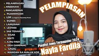 PELAMPIASAN - NAYLA FARDILA - PLAYLIST LAGU JAWA TERPOPULER 2024