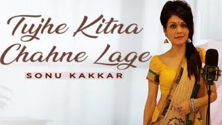 Tujhe Kitna Chahne Lage | Sonu Kakkar | Kabir Singh | Latest Bollywood Cover Song 2020 || Music