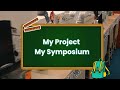 My Project My Symposium