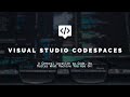 Getting Started with Visual Studio Codespaces