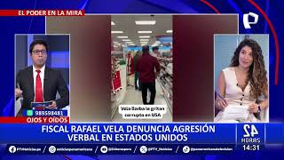 Rafael Vela denuncia agresión verbal en EE.UU.