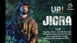 JIGRA || FROM URI || Fill with motivation full audio song