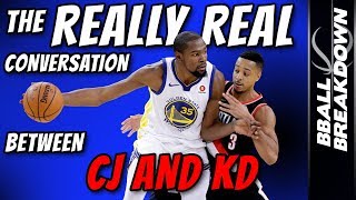 The REALLY Real Conversation Between CJ McCollum And Kevin Durant