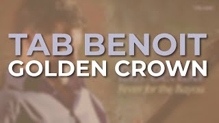 Tab Benoit - Golden Crown (Official Audio)