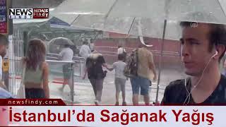 İstanbul’da Sağanak Yağış