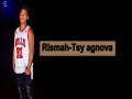 Rismah- Tsy Agnova (Prod by G13music)