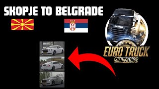 Skopje to Belgrade in ETS2 with the Rolls Royce Wraith mod