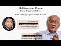 Siri Syarahan Umum Pusat Sejarah Rakyat | Peri-Penting Sejarah Dari Bawah | oleh Dr. Syed Husin Ali