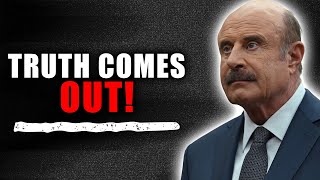 Dr Phil S Dark Side Finally Exposed