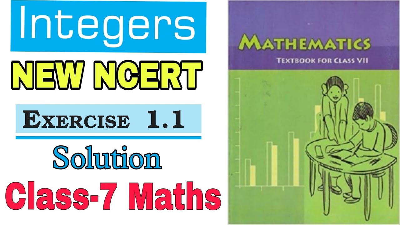 Exercise 1.1 Class-7 Maths / New NCERT Chapter-1 Integers / Solution ...