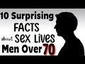 10 Surprising Facts and Myths about the Sex lives of Men over 70 | Men Sexuality