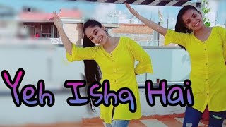 Yeh ishq Hai |Jab We Met |Dance video |Bhavika Gyanchandani choreography| ft. sneha vadhvani