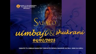 🔴LIVE SABATO YA UIMBAJI MABATINI 2025