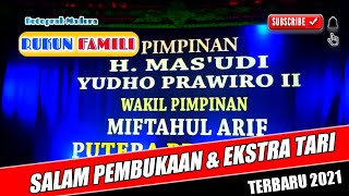 RUKUN FAMILI | SALAM PEMBUKAAN \u0026 EKSTRA TARI