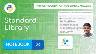 Notebook 06 - Standard Library - Python Foundation for Spatial Analysis