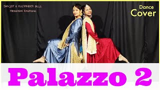 PALAZZO 2 | Kulwinder Billa |Shivjot | Himanshi Khurana | Latest punjabi Song 2021 |The Nachania