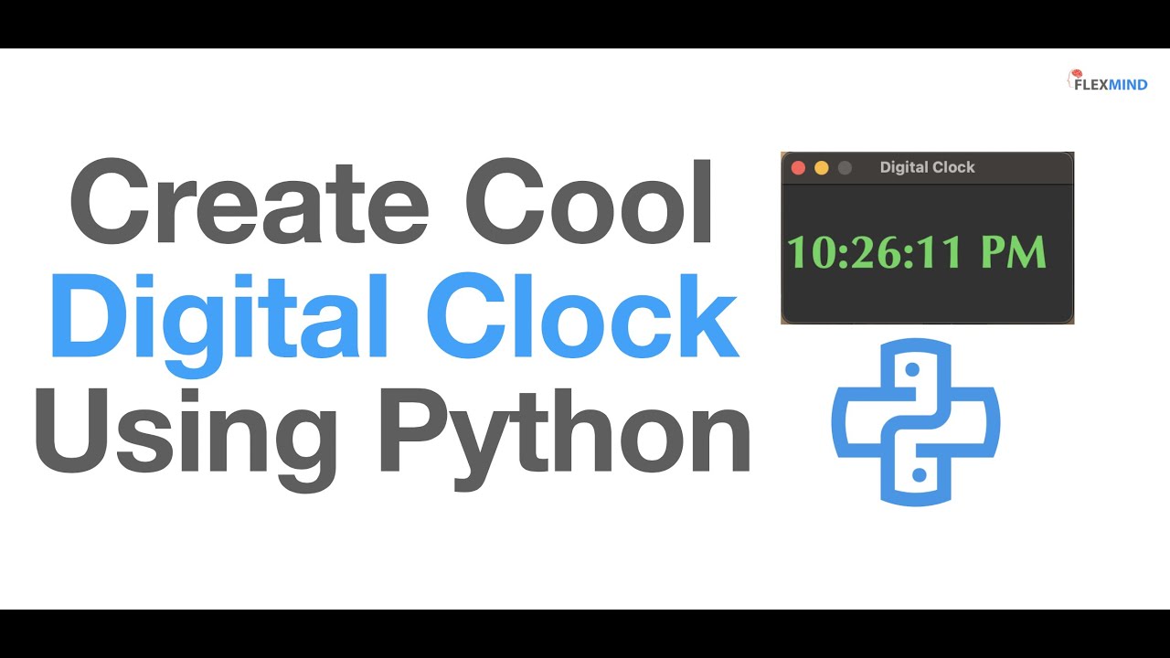 How To Create Digital Clock Using Python Python Project For Beginners