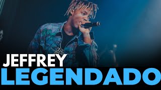 Juice WRLD - Jeffrey (LEGENDADO)