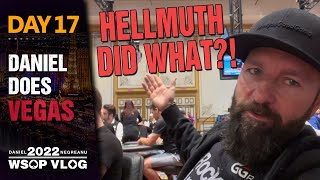 INSANE HAND! And HELLMUTH DID WHAT? - 2022 WSOP Poker Vlog Day 17