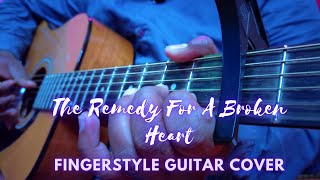 The Remedy For A Broken Heart - XXXTENTACION 【 Fingerstyle Guitar Cover 】