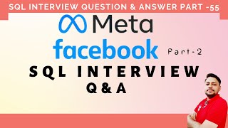 SQL Interview Questions Part 55 | FACEBOOK/META Interview Question & Answer | Active User Retention