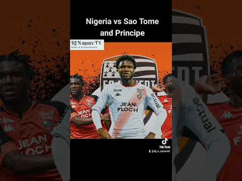 Ahead Of The Match Between The Super Eagles Of Nigeria And Sao Tome And ...