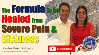 BEN TALIBSAO - The Formula To Be Healed from Severe Pain & Sickness - CHIF Ministries