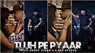 Tujh Pe Pyaar Song Status | Yo Yo Honey Singh 3.0 | Honey Singh Rap Efx Status #Shorts