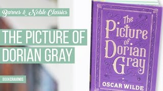 The Picture of Dorian Gray | Barnes \u0026 Noble Classics | BookCravings