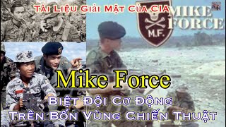 Lực lượng biệt kích cơ động Mike Force của QĐ Mỹ trên chiến trường Việt Nam.