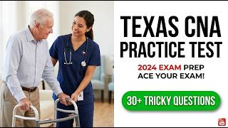 Texas CNA Exam 2026: Pass Your Practice Test First Try With These Realistic Questions