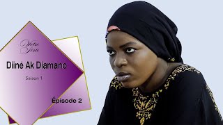 DIINÉ AK DIAMANO -  Épisode 2 (Série - Camara production)