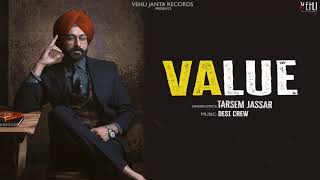 Value Official Song | Tarsem Jassar | Punjabi Songs 2018 | Vehli Janta Records