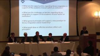Panel Discussion: How Can Library Staff More Effectively Support the Academic Mission