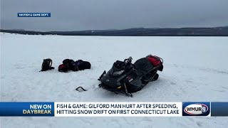 Officials say Gilford man hurt after speeding, hitting snow drift on First Connecticut Lake