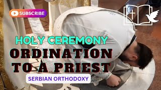 Becoming ORTHODOX PRIEST, the full ceremony