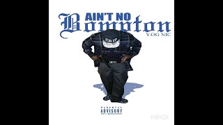 Y.OG Nic feat Geechi Gotti - Ain't No Bompton