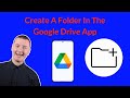 How To Create A Folder In Google Drive On Your Phone