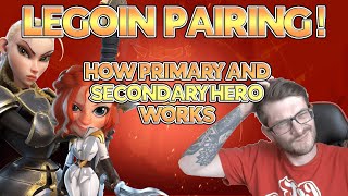 HEROES! Primary & Secondary heroes EXPLAINED! How Legion Marches Use Primary & Secondary Heroes!
