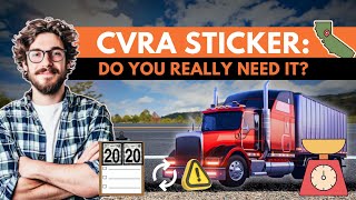 CVRA Sticker Explained | California Commercial Vehicle Registration Act
