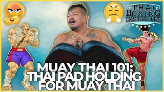 Muay Thai 101:  Beginners Thai Pad Holding