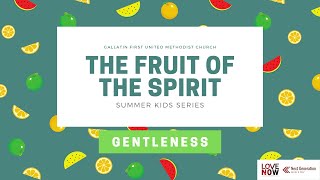 Gentleness: The Fruit of the Spirit