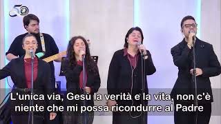 L’ unica via - Live - Nuova Pentecoste