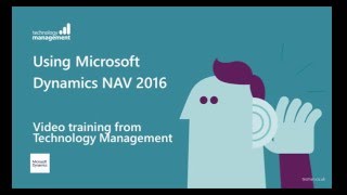 Dynamics NAV 2016: Video Training Series