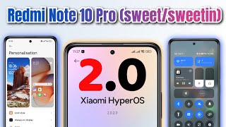 Install HyperOS 2.0 on Redmi Note 10 Pro | sweet/sweetin