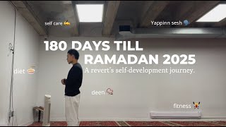 REVERT PREPARES FOR RAMADAN 2025 IN 180 DAYS // WEEK 1-2