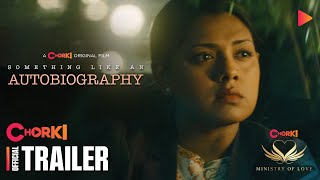 Something Like An Autobiography | Official Trailer | Chorki Original Film | Tisha | Farooki