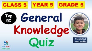 GK Quiz for class 5 |general knowledge quiz for kids|year 5 quiz|educational videos for students