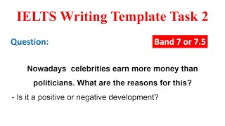 Writing Task 2: Nowadays  celebrities earn more money than politicians.