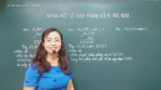 Toán lớp 5 : Bài 40. NHÂN MỘT SỐ THẬP PHÂN VỚI 10, 100, 1000, . .